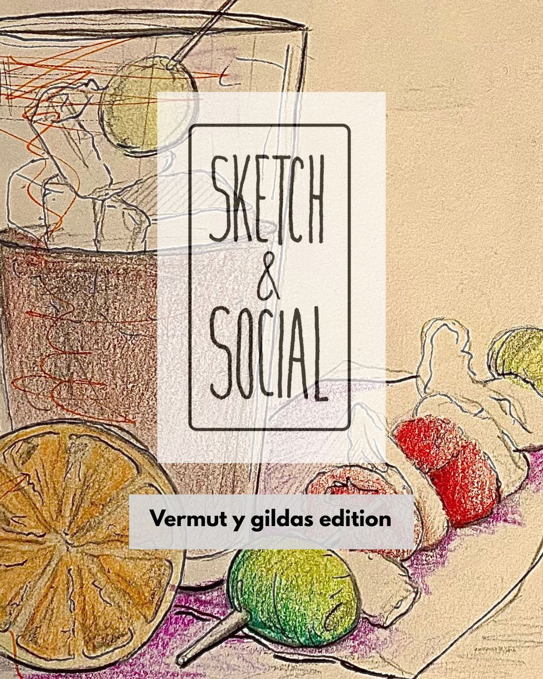 Sketch&Social-@LasGildas-Vermut y gildas