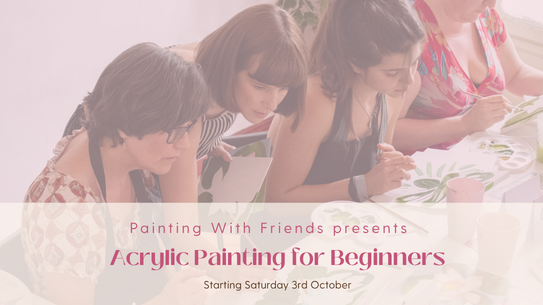 Acrylic Painting for Beginners – a short course